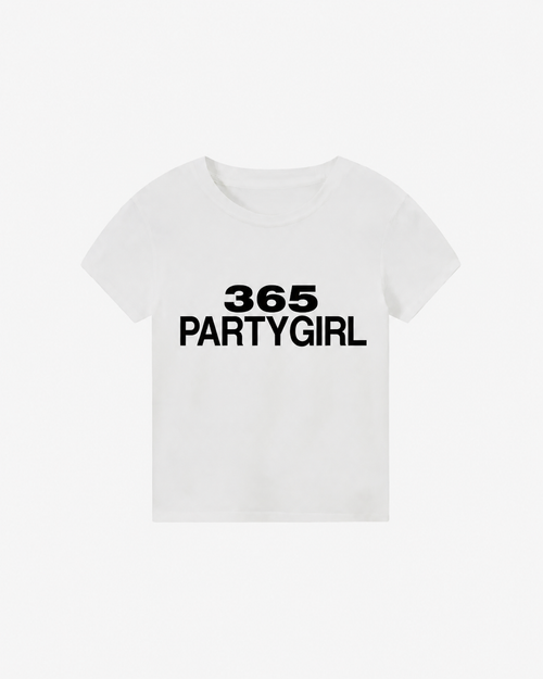 365 PARTYGIRL Baby Tee